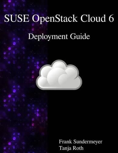 Cover image for SUSE OpenStack Cloud 6 - Deployment Guide