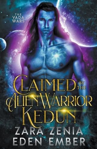 Cover image for Claimed By The Alien Warrior Kedun