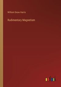 Cover image for Rudimentary Magnetism