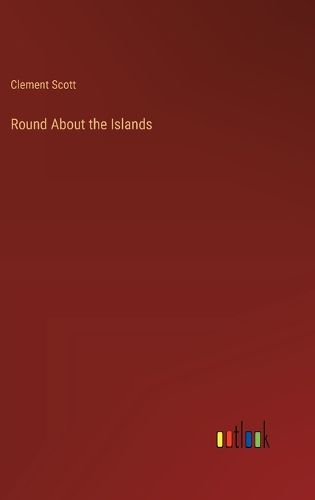 Round About the Islands