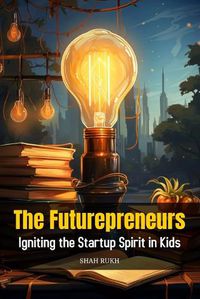 Cover image for The Futurepreneurs