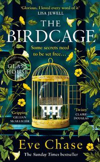 Cover image for The Birdcage: The spellbinding new mystery from the author of Sunday Times bestseller and Richard and Judy pick The Glass House