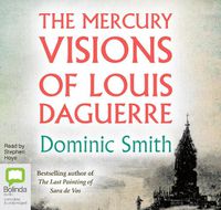 Cover image for The Mercury Visions of Louis Daguerre