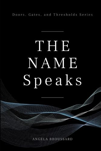 Cover image for The Name Speaks
