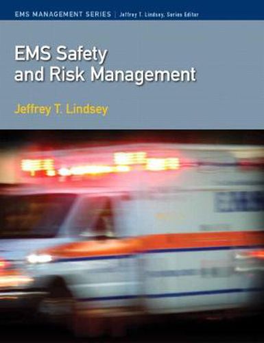 Cover image for EMS Safety and Risk Management