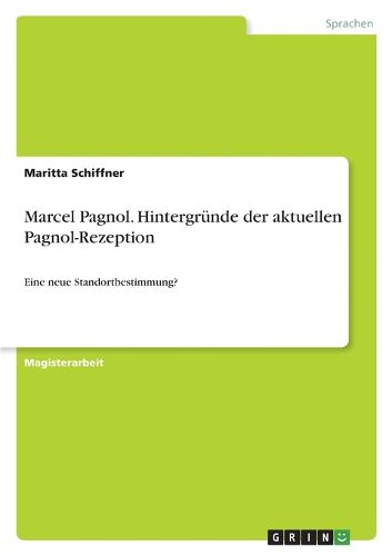 Cover image for Marcel Pagnol. Hintergruende der aktuellen Pagnol-Rezeption