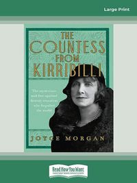 Cover image for The Countess from Kirribilli: The mysterious and free-spirited literary sensation who beguiled the world