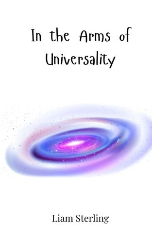 Cover image for In the Arms of Universality