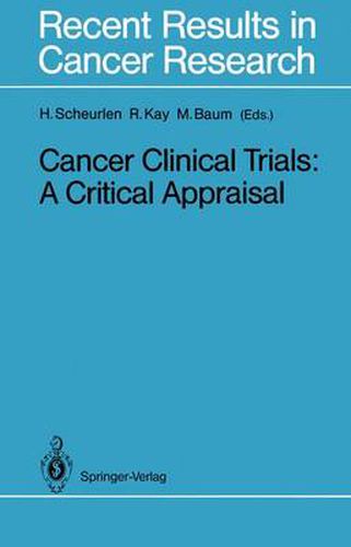 Cover image for Cancer Clinical Trials: A Critical Appraisal