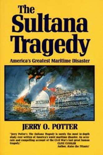 Cover image for Sultana Tragedy, The: America's Greatest Maritime Disaster