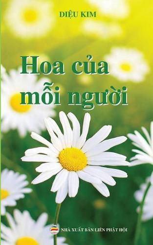 Cover image for Hoa c&#7911;a m&#7895;i ng&#432;&#7901;i: Chia s&#7867; kinh nghi&#7879;m tu t&#7853;p Ph&#7853;t phap