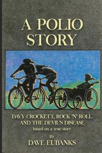 Cover image for A Polio Story