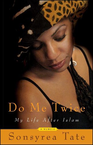 Cover image for Do Me Twice: My Life After Islam