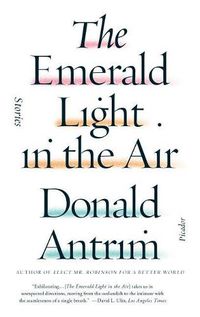 Cover image for The Emerald Light in the Air: Stories