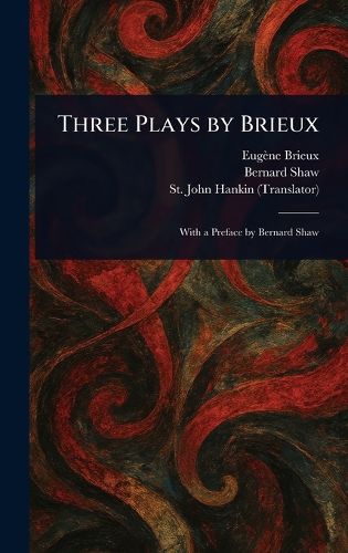 Cover image for Three Plays by Brieux