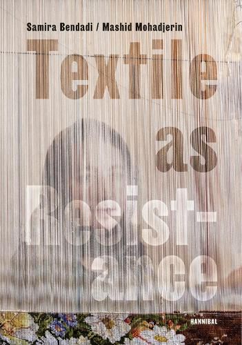 Cover image for Textile as Resistance - Textiel in Verzet