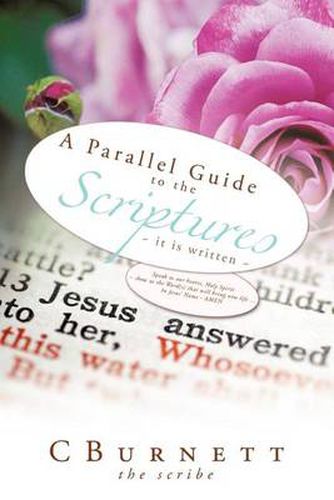 Cover image for A Parallel Guide to the Scriptures: ~ it is Written ~