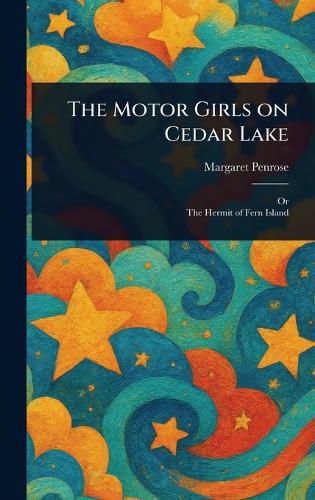 Cover image for The Motor Girls on Cedar Lake
