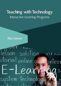 Cover image for Teaching with Technology: Interactive Learning Programs