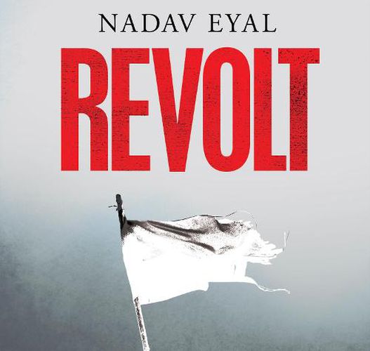 Cover image for Revolt: The Worldwide Uprising Against Globalization