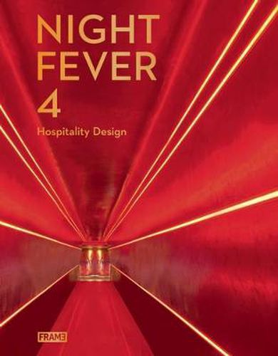 Cover image for Night Fever 4: Hospitality Design