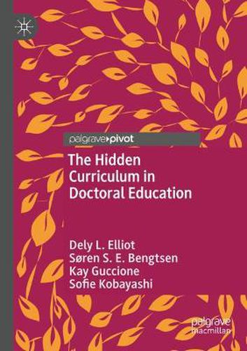 Cover image for The Hidden Curriculum in Doctoral Education