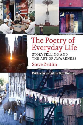 The Poetry of Everyday Life: Storytelling and the Art of Awareness