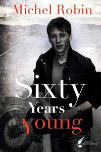 Cover image for Sixty Years Young