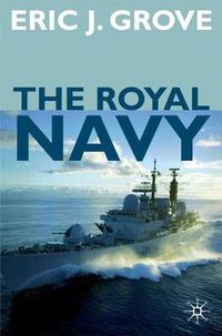 Cover image for The Royal Navy Since 1815: A New Short History