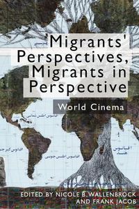 Cover image for Migrants' Perspectives, Migrants in Perspective