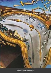 Cover image for Il Viaggiatore del Tempo