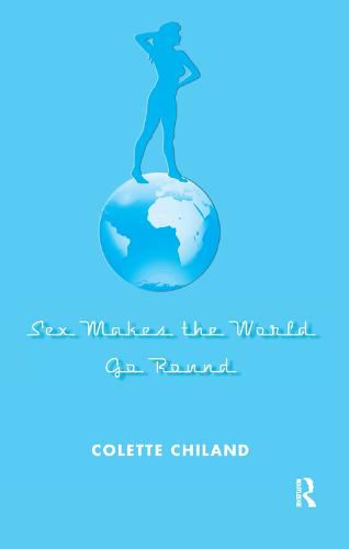 Cover image for Sex Makes the World Go Round