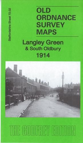 Cover image for Langley Green & South Oldbury 1914: Staffordshire Sheet 72.02