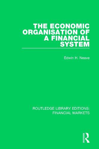 Cover image for The Economic Organisation of a Financial System