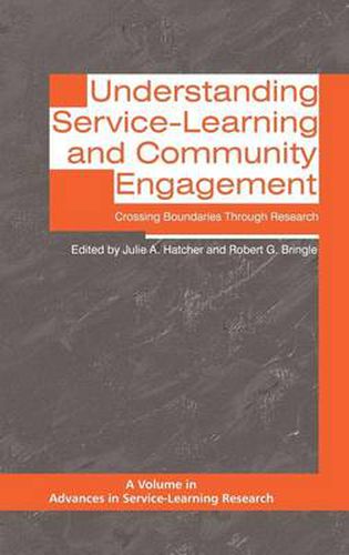 Cover image for Understanding Service-Learning and Community Engagement: Crossing Boundaries through Research