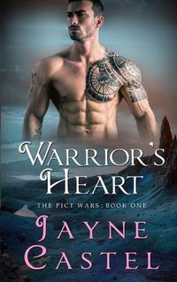 Cover image for Warrior's Heart: A Dark Ages Scottish Romance