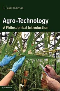 Cover image for Agro-Technology: A Philosophical Introduction