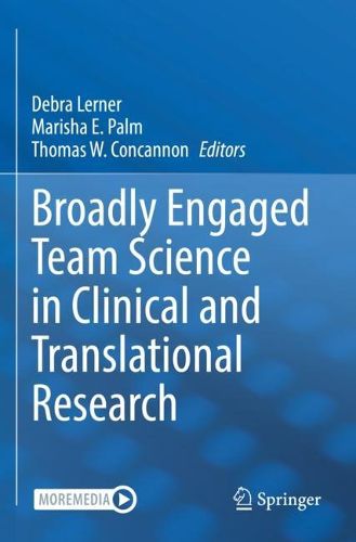 Cover image for Broadly Engaged Team Science in Clinical and Translational Research