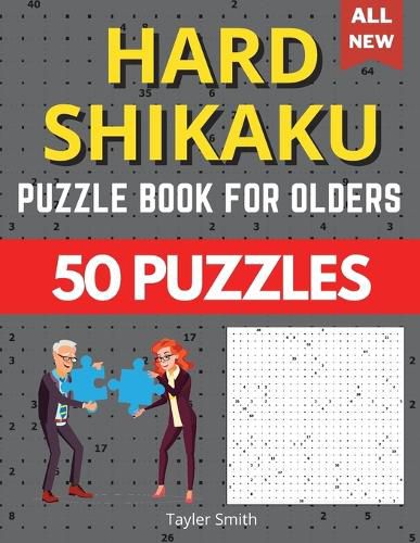 Cover image for Hard shikaku puzzle for olders: 50 hard to solve puzzle Brain Game!