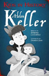 Cover image for Kids in History: Helen Keller