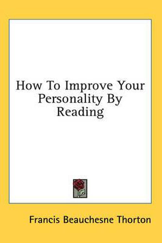 How to Improve Your Personality by Reading