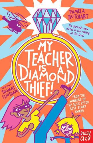 Cover image for My Teacher is a Diamond Thief!
