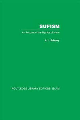 Cover image for Sufism: An Account of the Mystics of Islam