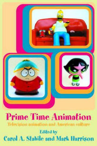 Cover image for Prime Time Animation: Television Animation and American Culture