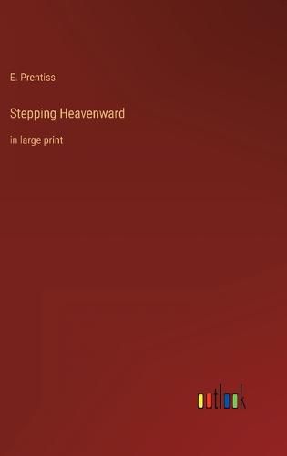 Cover image for Stepping Heavenward