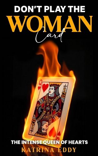 Cover image for Don't Play the Woman Card