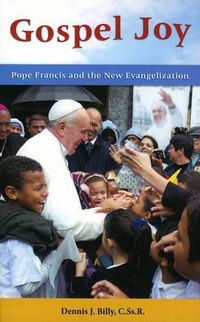 Cover image for Gospel Joy: Pope Francis and the New Evangelization