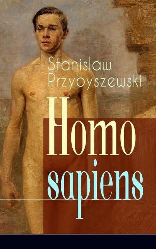 Cover image for Homo sapiens: Romantrilogie: UEber Bord + Unterwegs + Im Malstrom