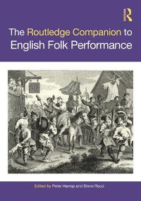 Cover image for The Routledge Companion to English Folk Performance