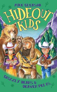 Cover image for Grizzly Bears & Beaver Pelts: Book 3